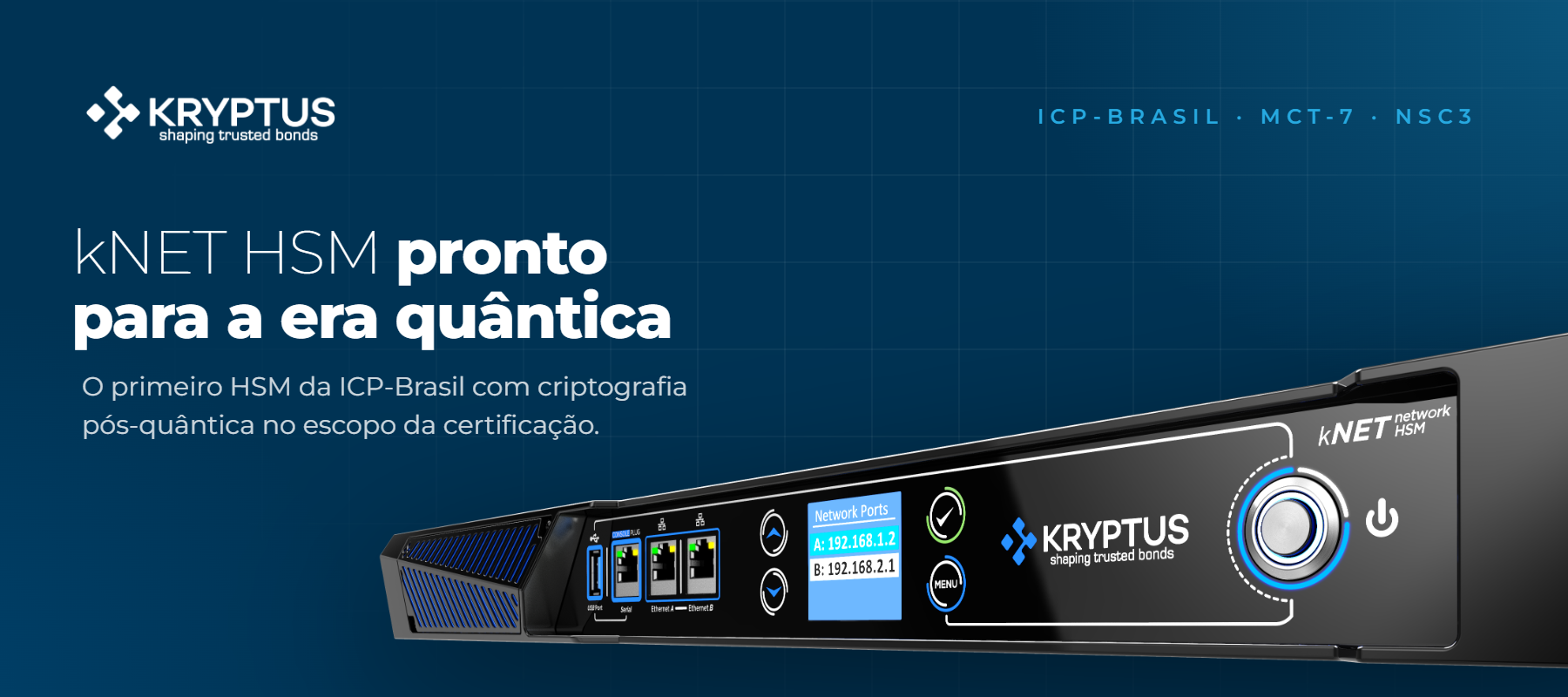 kNET HSM certificado pós-quântico pela ICP-Brasil